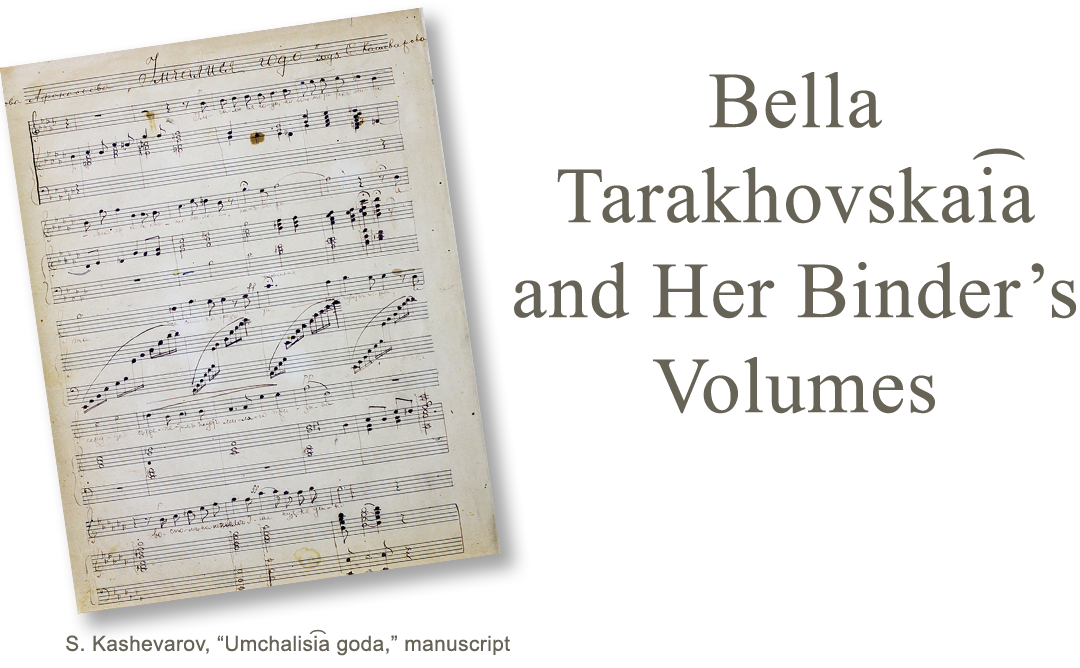 Bella Tarakhovskaia and Her Binder's Volumes