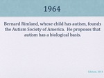 History of Autism Slide 09 by Kieran Cook and Alissa Willmerdinger